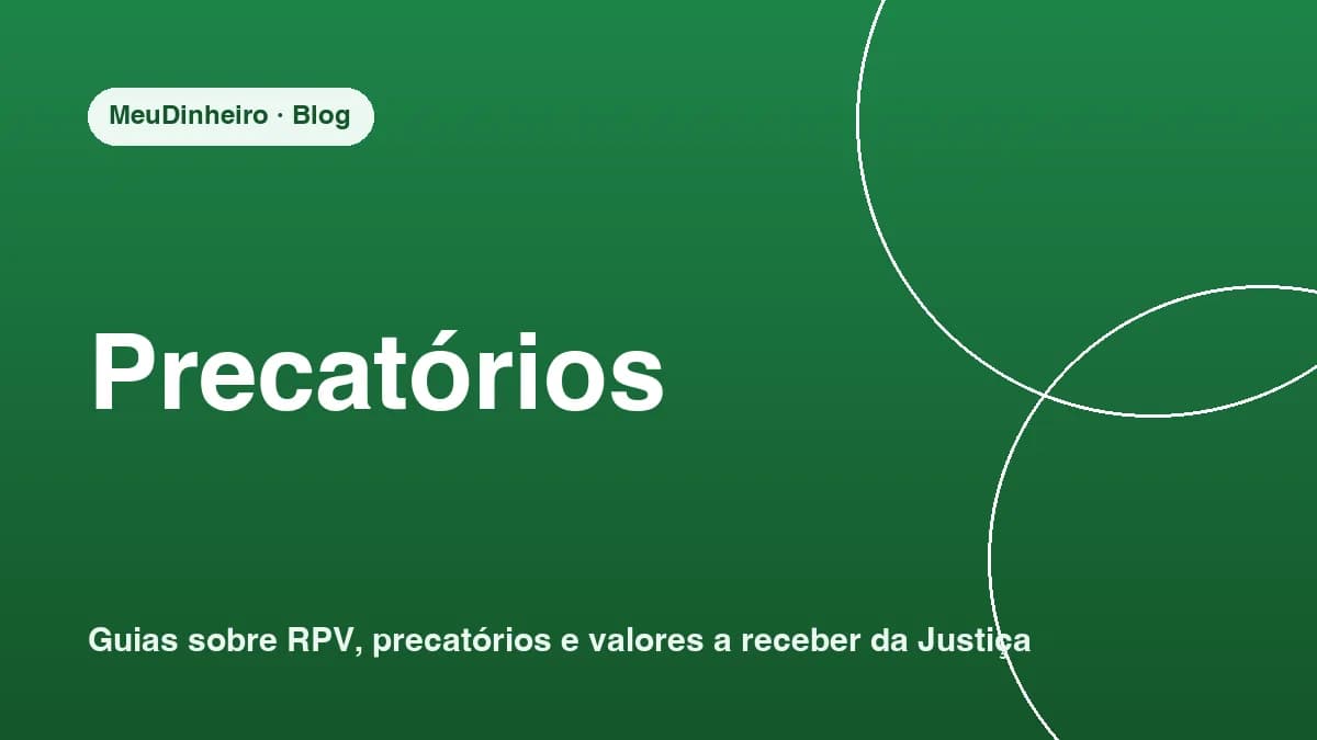Precatório de prefeitura: quando o município paga e como consultar